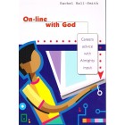 On-Line With God by Rachel Hall-Smith